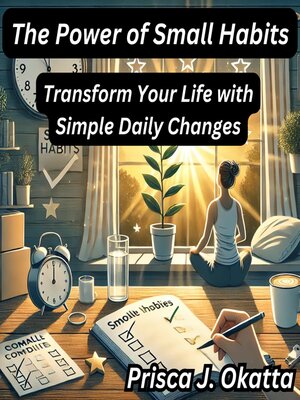 cover image of The Power of Small Habits